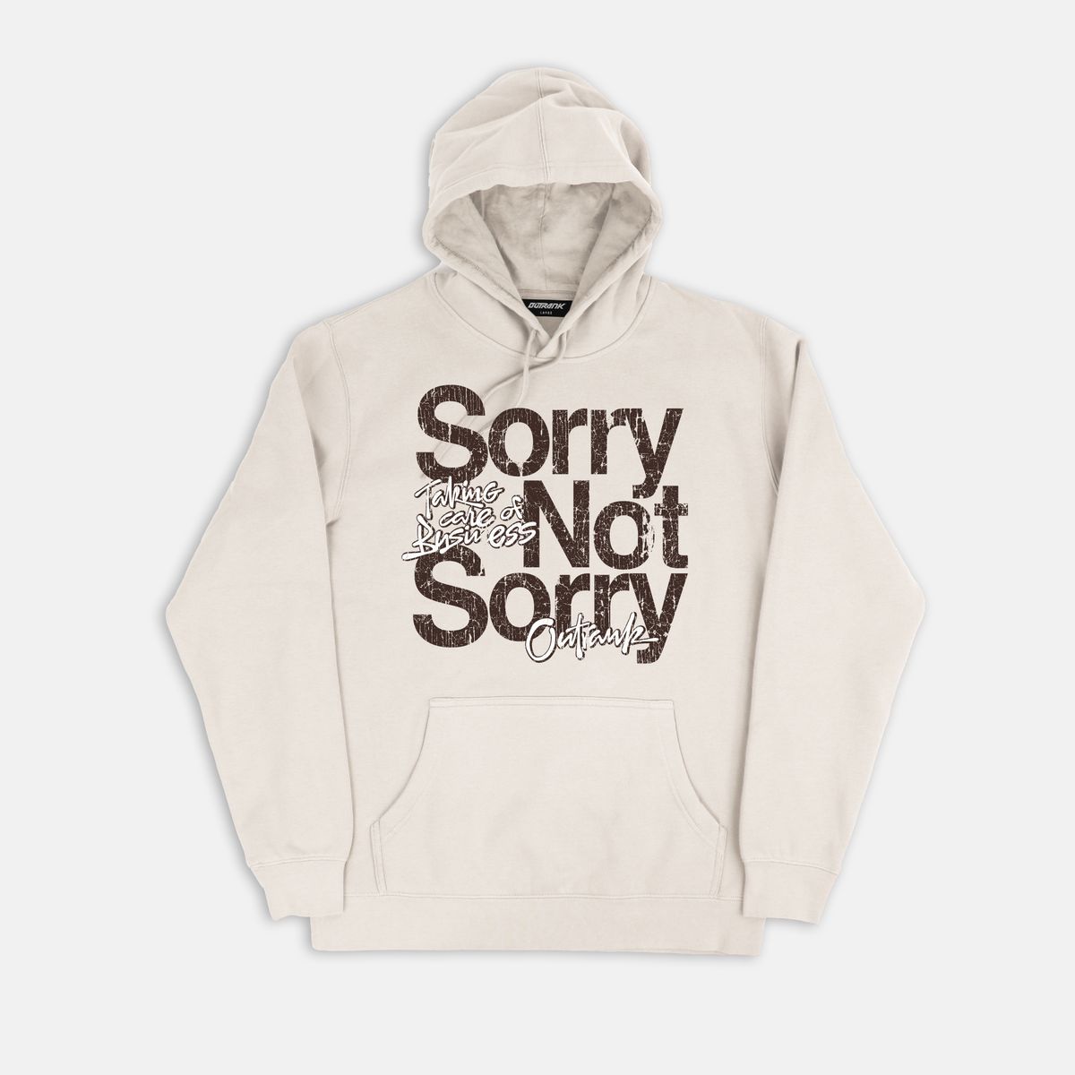 Outrank Sorry Not Sorry Hoodie OR3156H Sandshell